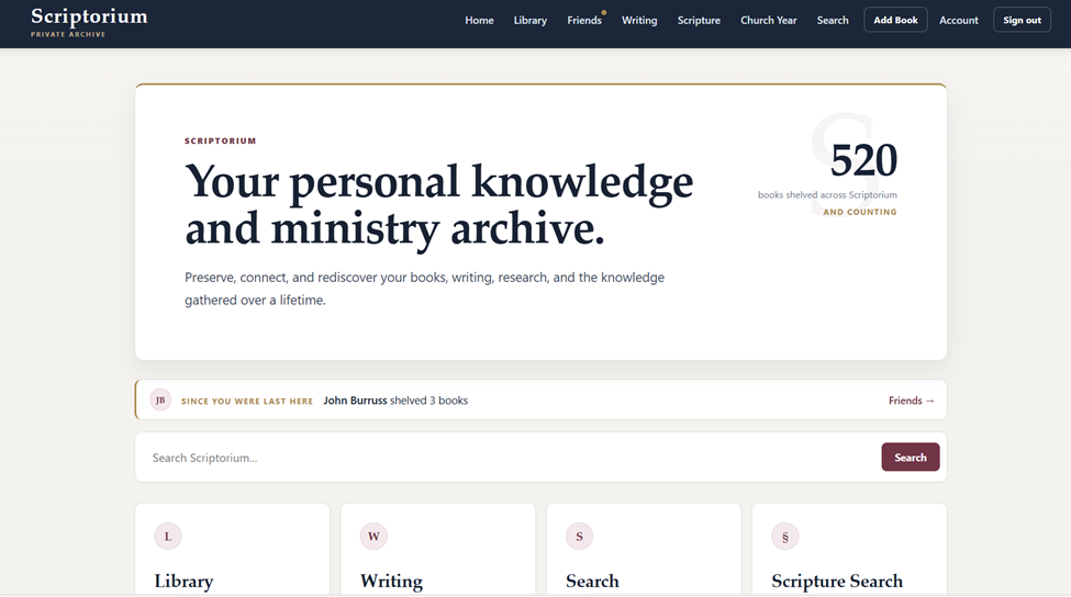 Scriptorium home screen showing a personal knowledge and ministry archive, search, library, and writing